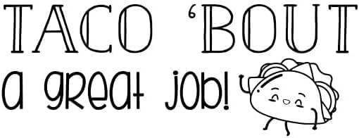 Custom Self-Inking Stamps | 49 Fun Phrases & Classroom, Library Book Stamps (Taco 'Bout a Great Job!, Xtra Wide Grading)