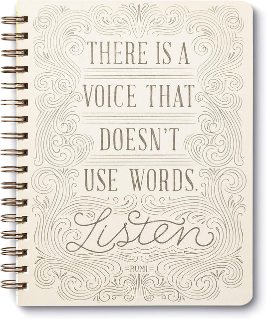 Compendium Spiral Notebook - There is a voice that doesn't use words. Listen. — A Designer Spiral Notebook with 192 Lined Pages, College Ruled, 7.5”W x 9.25”H